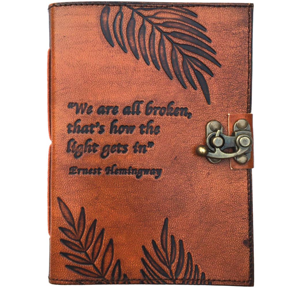 Leather Journal with Clasp "We are all broken. That's how the light gets in"