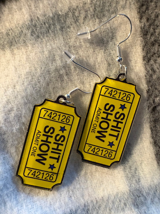 Shit Show Ticket Earrings