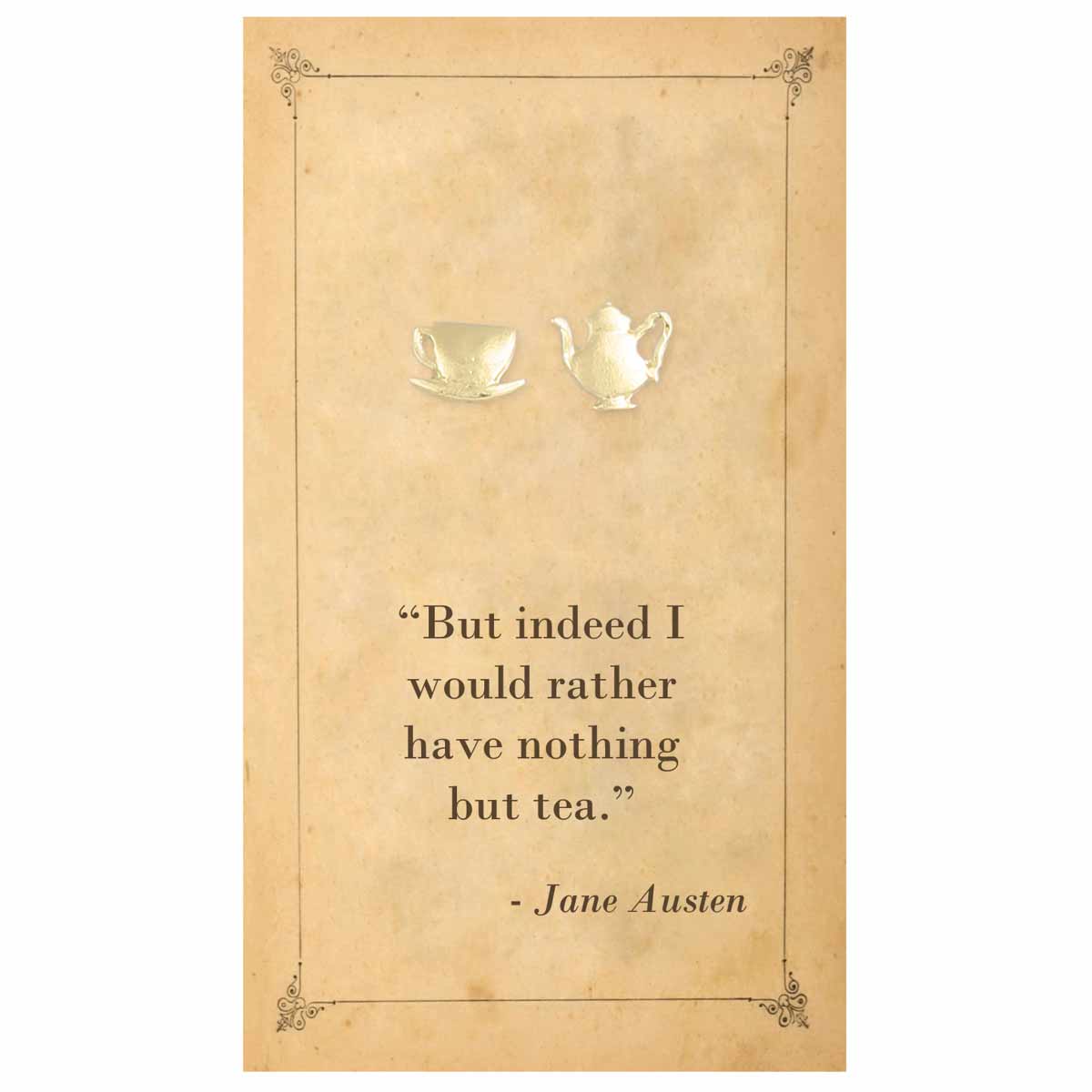 Tea Cup & Tea Pot Earrings (Stainless Steel Post earrings) - "But indeed I would rather have nothing but tea"