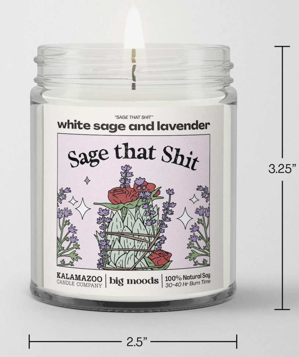 "Sage That Shit" White Sage & Lavender - Luxury Soy Candle