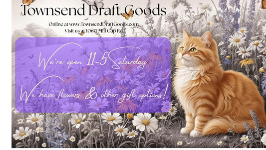 Our shop is open 11-5 on Saturday, May 10th