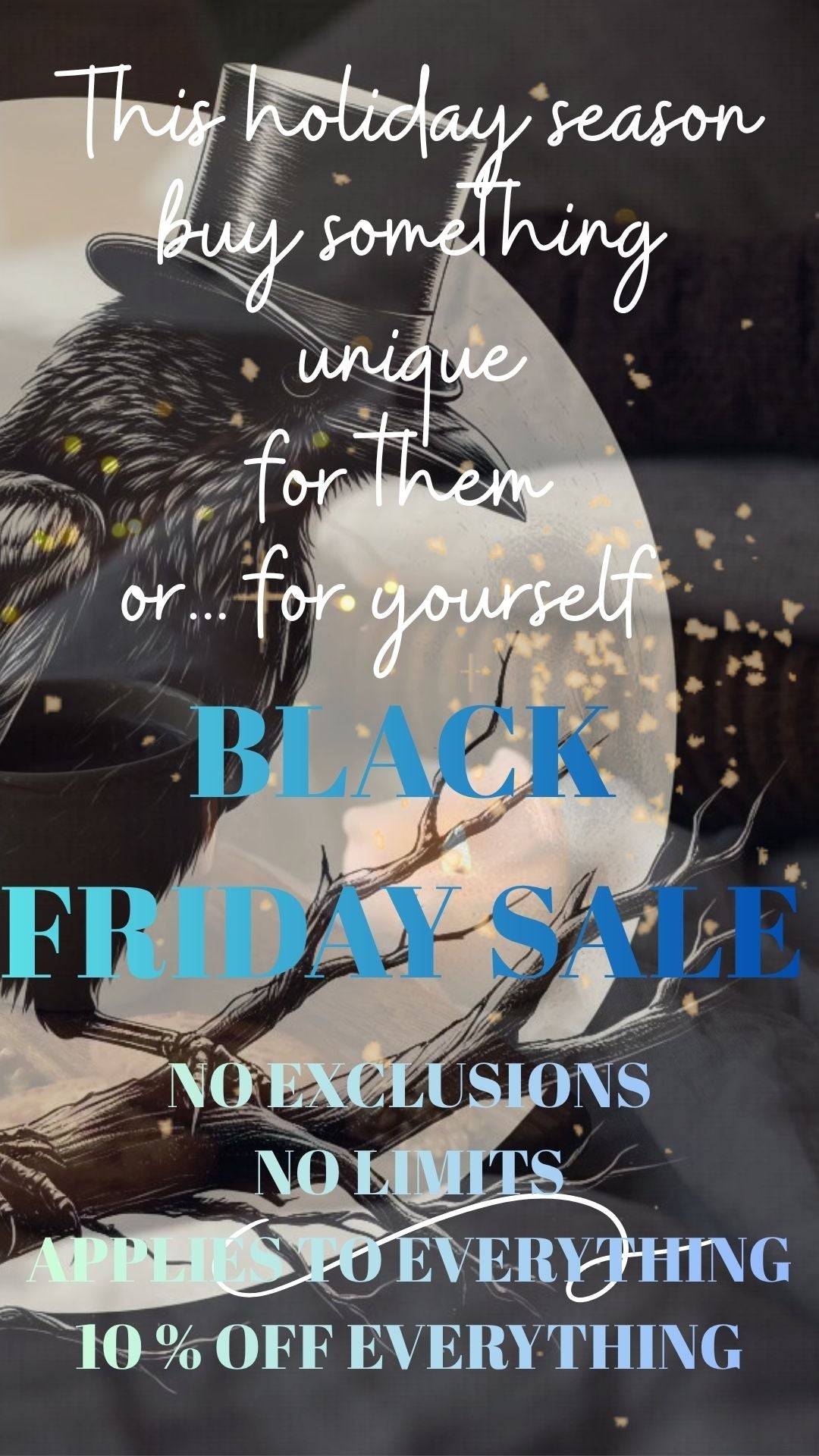 BLACK FRIDAY SALE - FRIDAY, NOVEMBER 28