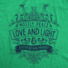 Mostly Peace Love And Light Women's T-shirt
