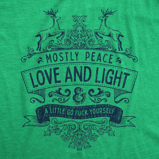 Mostly Peace Love And Light Women's T-shirt