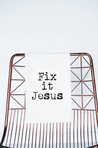 Fix It Jesus Dish Towel - 100% Cotton