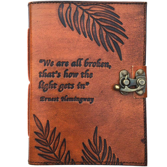 Leather Journal with Clasp "We are all broken. That's how the light gets in"