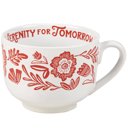Folk Art Tea Cup - "Love For Today, Serenity For Tomorrow"