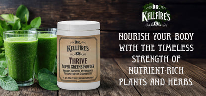 Sold at Townsend Draft Goods. Dr. Kellfire's Thrive Super Greens Powder with green smoothies and spinach on a wooden surface.