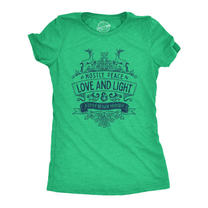 Mostly Peace Love And Light Women's T-shirt