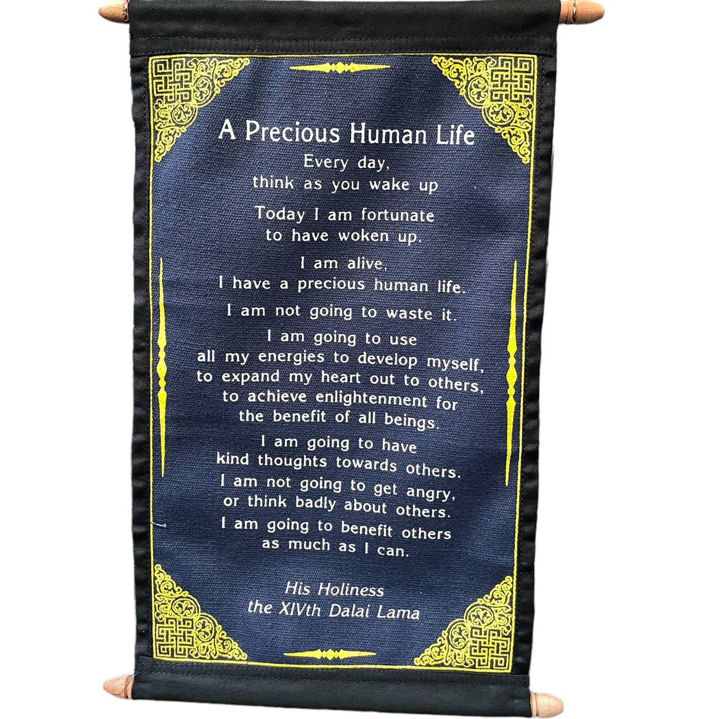 Wall Quote by HH Dalai Lama - A Precious Human Life