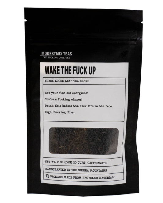 Wake the Fuck Up: Bold caffeinated loose leaf tea blend