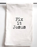 Fix It Jesus Dish Towel - 100% Cotton