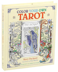 Color Your Own Tarot by Mary Packard