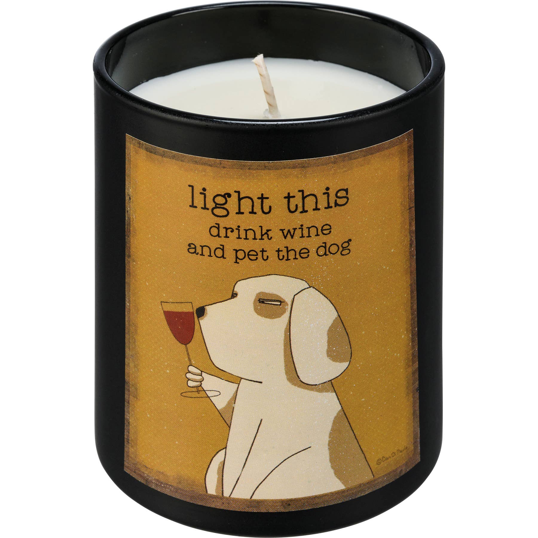 Fun Candle! "Light This Drink Wine And Pet The Dog" (Soy Wax)