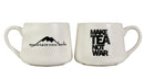 Make Tea Not War - Ceramic Mug